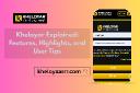 Kheloyar Explained: Features, Highlights, and User Tips