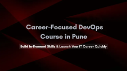 How Flexible DevOps Classes in Pune Help You Balance Work and Learning