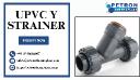 UPVC Y Strainer Solutions for Safe and Reliable Piping