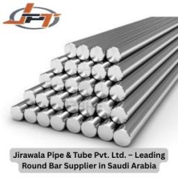 Jirawala Pipe & Tube &ndash; Your Trusted Round Bar Supplier in Saudi | Premium Quality for Every Industry