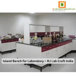 Laboratory Island Bench Manufacturers in Mumbai: Why RJ Labcraft India Is the Preferred Choice for Modern Labs