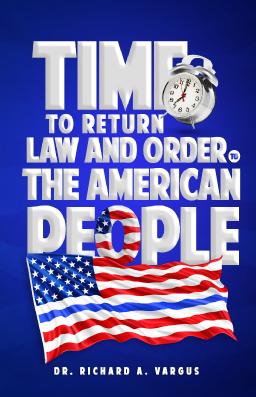 Time to Return Law and Order to the American People