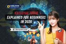 Kheloyar Login Explained for Beginners in 2026