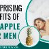 29. 5 Surprising Pineapple Beneits For Men