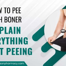 38. How to Pee with Boner Explain Everything about Peeling.jpg
