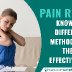 47. Pain Relief  Know The Different Methods And Their Effectiveness
