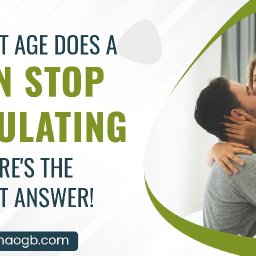 28. At-What-Age-Does-a-Man-Stop-Ejaculating-Heres-the-Right-Answer.jpg