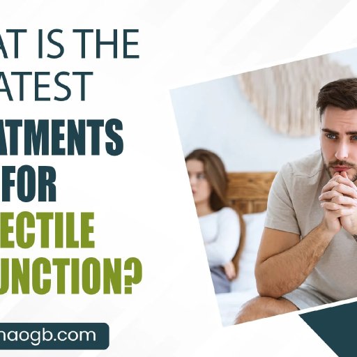 37. What-is-the-Latest-Treatments-for-Erectile-Dysfunction
