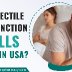 54. Is Erectile Dysfunction Pills Made In USA