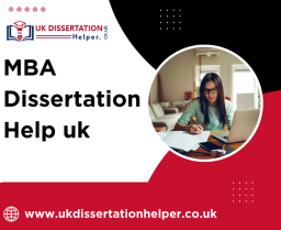 MBA Dissertation Help – Academic Support for UK Students