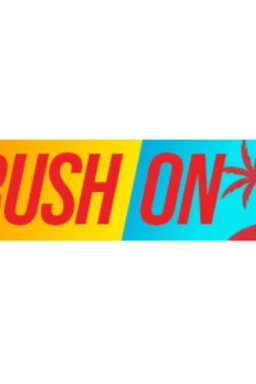 The Rush On