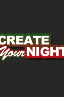 Create Your Night