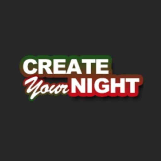 Create Your Night